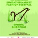  Sunday Up Market Fashion Festival  !